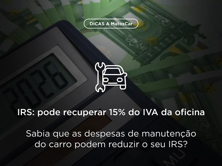 Sabia que pode recuperar 15% do IVA das despesas de oficina no IRS? Descubra como deduzir este valor nas suas despesas de manutenção automóvel.