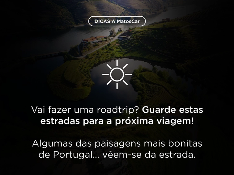 Descubra as estradas mais bonitas de Portugal, de Norte a Sul. Roteiros perfeitos para viagens de carro com paisagens inesquecíveis.