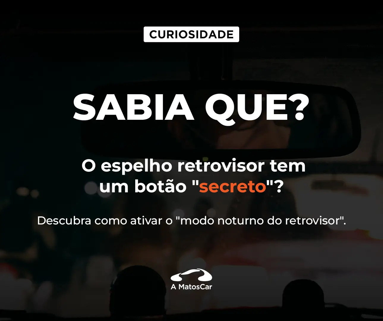 Botão de ajuste do espelho retrovisor central para modo noturno