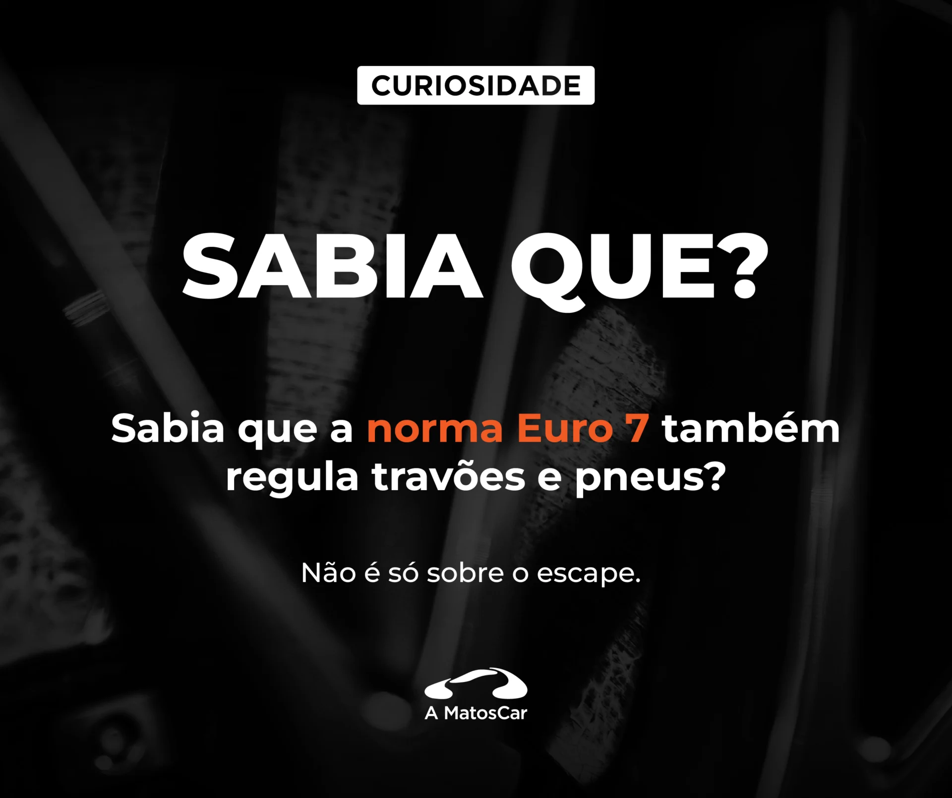 Norma Euro 7 emissões travões e bateria carros